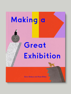 Making a Great Exhibition